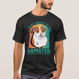 Camiseta Solo Quiero Mascota Hamster E Ignorar A Mi Adulto 