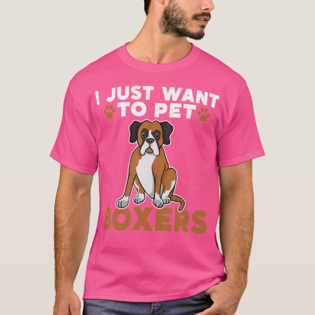 Camiseta Solo Quiero Mascotas De Boxers Perro (Anverso)