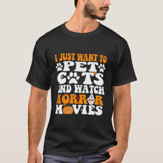 Camiseta Solo Quiero Mascotas De Gatos Y Ver Películas De H