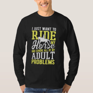 Camiseta Solo Quiero Montar A Mi Caballo Divertido Montando