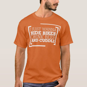 Camiseta Solo Quiero Montar Bicicletas Beber Cerveza Y Cach