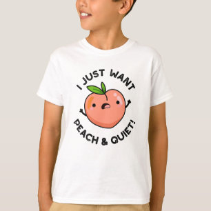 Camiseta Solo Quiero Peach Y Cálido Pun De Fruta Gracioso