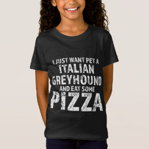 Camiseta Solo quiero que el mascota sea un perro galgo ital