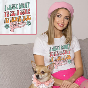 Camiseta Solo quiero quedarme en casa con mamá Pastel