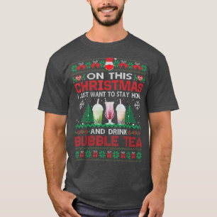 Camiseta Solo Quiero Quedarme En Casa Y Beber Té De Burbuja