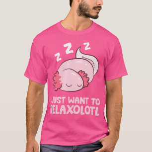 Camiseta Solo Quiero Relajar El Salamandra Mexicano Axolo