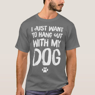 Camiseta Solo Quiero Salir Con Mi Perro