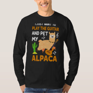 Camiseta Solo Quiero Tocar La Guitarra Y El Mascota Mi Alpa