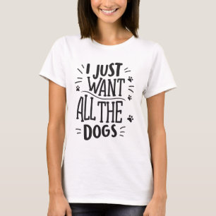 Camiseta Solo Quiero Todos Los Dogs Sweatshirt