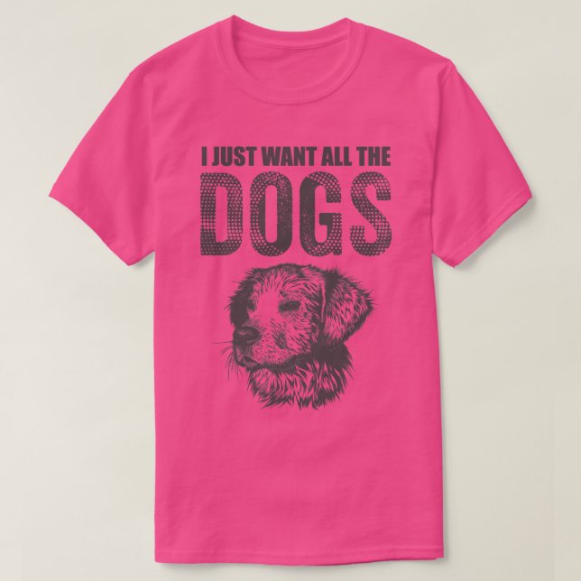 Camiseta Solo quiero todos los perros (Diseño del anverso)