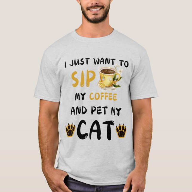 Camiseta Solo Quiero Tomar Café Y Mascota Mi Café De Gato (Anverso)