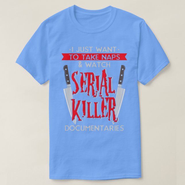 Camiseta Solo Quiero Tomar Napas Y Ver Serial Killer D (Diseño del anverso)