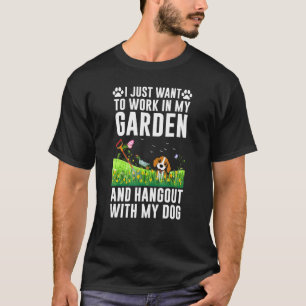 Camiseta Solo Quiero Trabajar En Mi Jardín Pasar El Rato Co