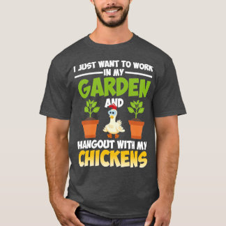 Camiseta Solo quiero trabajar en mi jardín y aguantar con