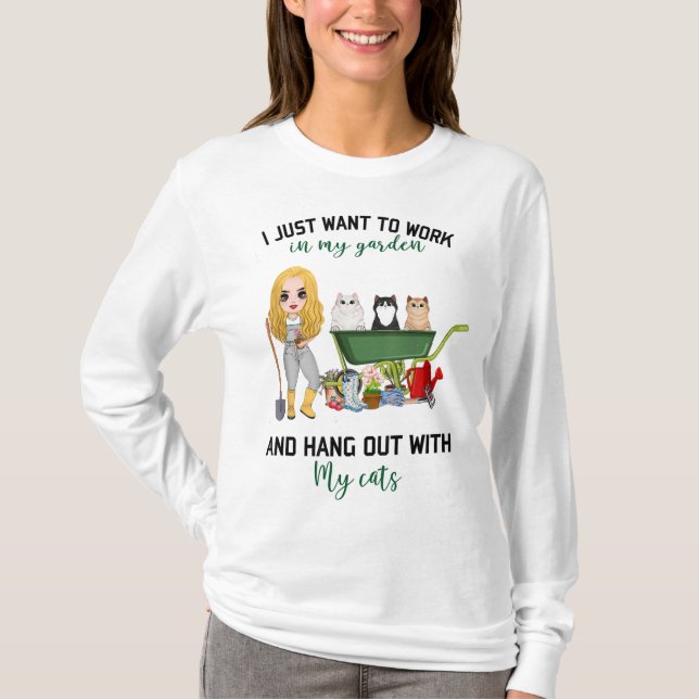 Camiseta Solo Quiero Trabajar En Mi Jardín Y Hangout Con (Anverso)