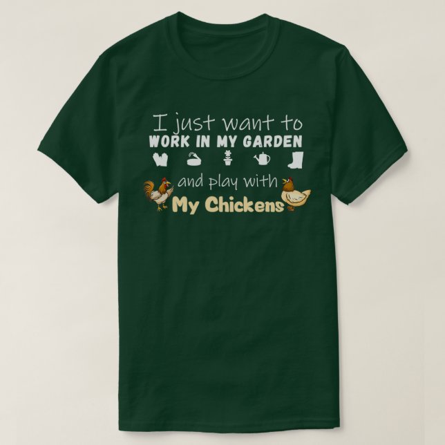 Camiseta Solo Quiero Trabajar En Mi Jardín Y Jugar Con Mi (Diseño del anverso)
