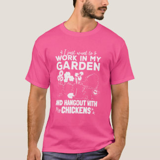 Camiseta Solo quiero trabajar en mi jardín y pasar el rato