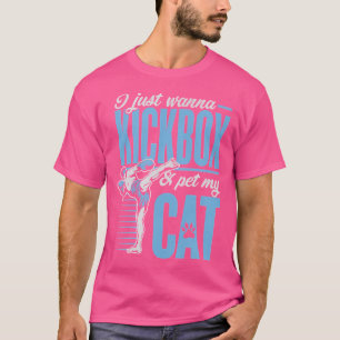Camiseta Solo Quiero Una Caja De Kickbox Y Un Mascota De Mi