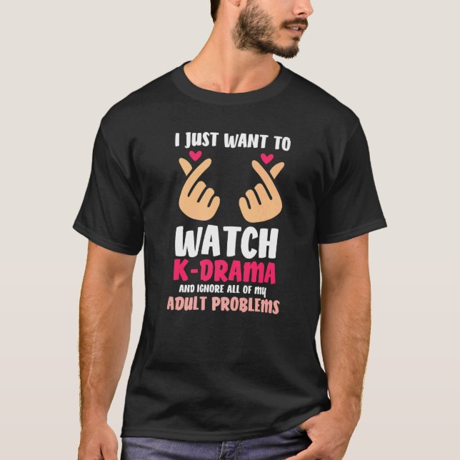 Camiseta Solo quiero ver K Drama K Pop Kdrama (Anverso)