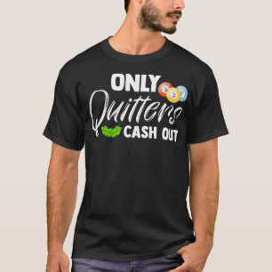 Camiseta Sólo Quitadores Salvan De Lucky Player Balls