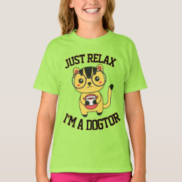 Camiseta Sólo relájate soy un perroctor