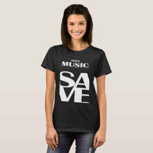 Camiseta Sólo se ahorra música.