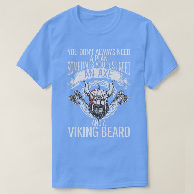 Camiseta Sólo se necesita un hacha y una barba Viking Odin  (Diseño del anverso)
