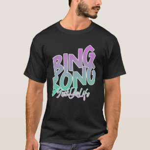Camiseta Solo Sé Que Me Voy A Ir Duro Bong