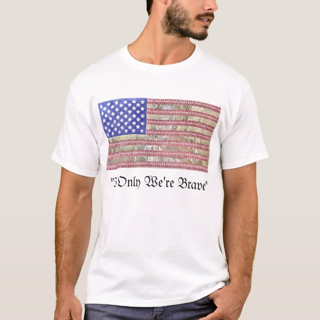 Camiseta "solo si somos valientes" (Anverso)