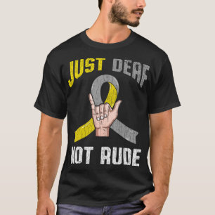 Camiseta Solo sordo no grosero lenguaje ASL para la toma de