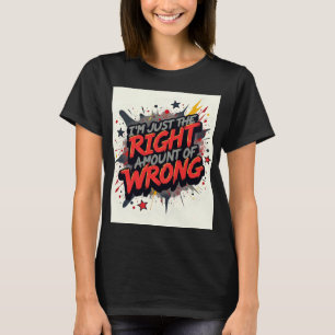 Camiseta Solo soy la cantidad correcta de errores