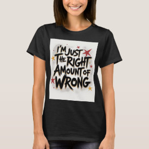 Camiseta Solo soy la cantidad correcta de errores