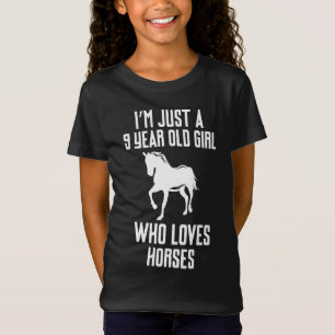 Camiseta Solo soy un Chica de 9 años que ama los caballos