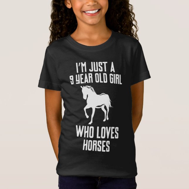 Camiseta Solo soy un Chica de 9 años que ama los caballos (Anverso)
