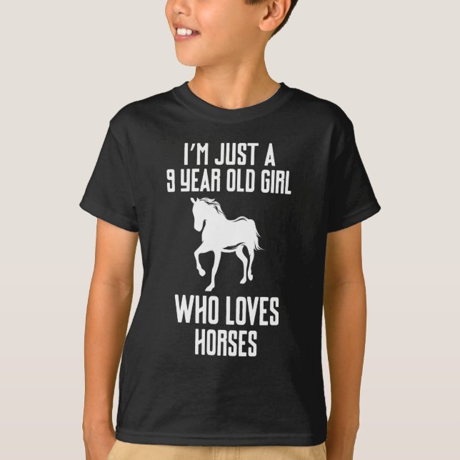 Camiseta Solo soy un Chica de 9 años que ama los caballos (Anverso)