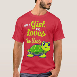 Camiseta Solo soy un Chica que ama a las tortugas, el amor 