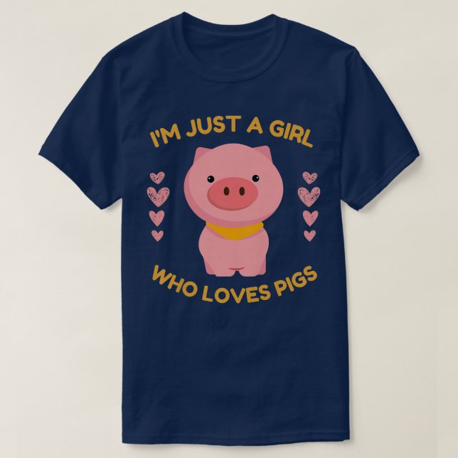 Camiseta Solo soy un Chica que ama a los cerdos como animal (Diseño del anverso)