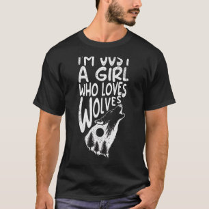 Camiseta Solo soy un Chica que ama al lobo de lobos
