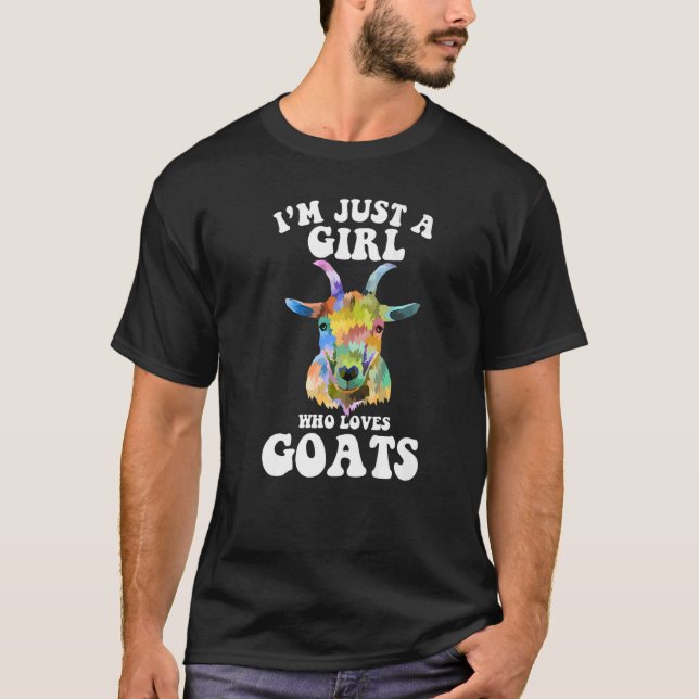 Camiseta solo soy un chica que ama la granja de cabras (Anverso)