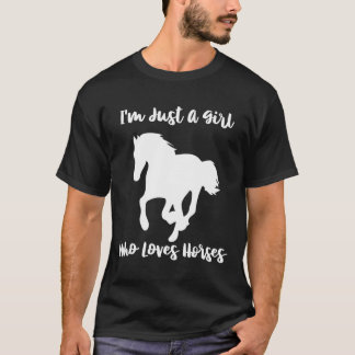 Camiseta Solo Soy Un Chica Que Ama Los Caballos