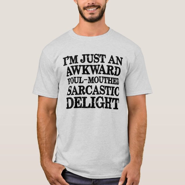 Camiseta Solo soy un desagradable deslumbramiento sarcástic (Anverso)