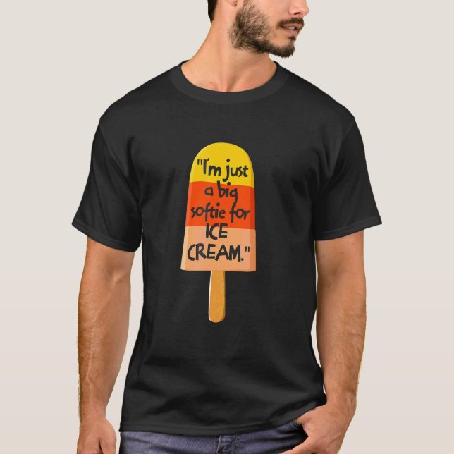 Camiseta Solo soy un gran Softie para el helado (Anverso)