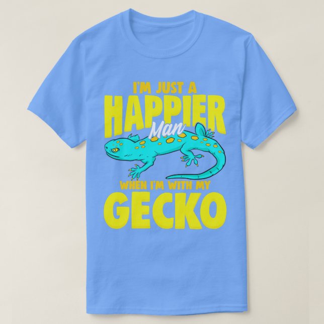 Camiseta Solo Soy Un Hombre Feliz Cuando Estoy Con Mi Gecko (Diseño del anverso)