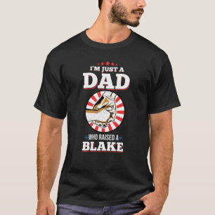 Camiseta Solo Soy Un Papá Que Crió Un Nombre Negro Blakes