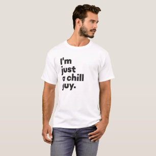 Camiseta Solo soy un tipo frío (blanco)