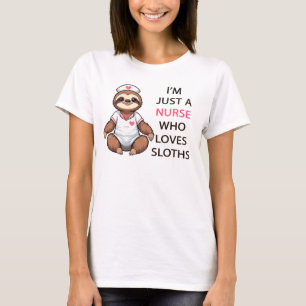Camiseta Sólo Soy Una Enfermera Que Ama A Los Perezosos
