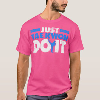 Camiseta Sólo Tae Kwom Do It Fighing Martial Arts Sport Tae