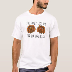 Camiseta Solo Te Gusto Por Mis Pechos