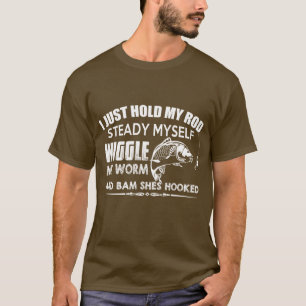 Camiseta sólo tengo la varilla firme, muéstrame y