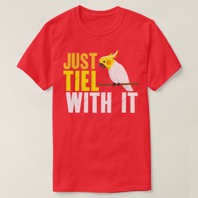 Camiseta Sólo Tiel con eso (Diseño del anverso)